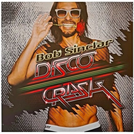 Bob Sinclar - Disco Crash (3596974675261) виниловая пластинка - фото 1