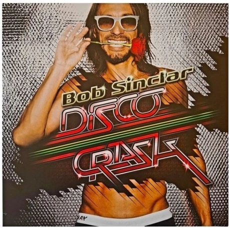 Bob Sinclar - Disco Crash (3596974675261) виниловая пластинка
