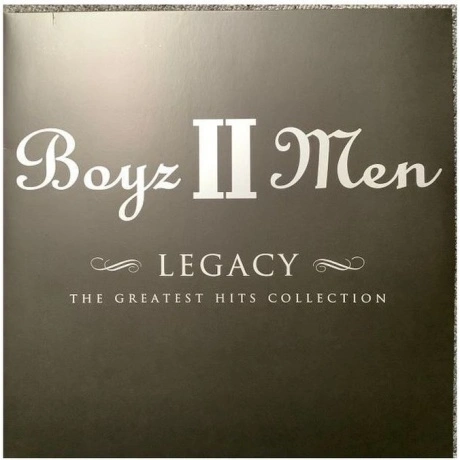 Boyz II Men - Legacy - The Greatest Hits Collection (06024750975...