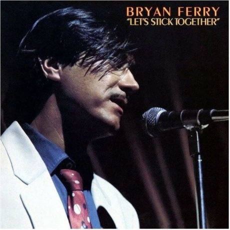Bryan Ferry - Let's Stick Together (0602577227455) виниловая пластинка - фото 2
