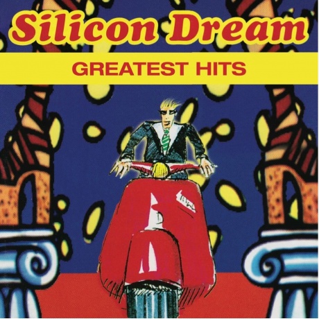 Silicon Dream - Greatest Hits (9086670055121) виниловая пластинка - фото 1