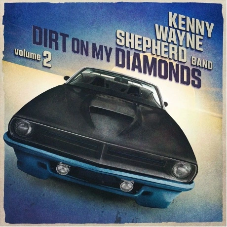 Shepherd Kenny Wayne - Dirt On My Diamonds Vol. 2 (Blue Marble) ...