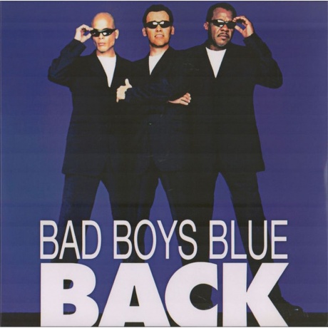 Bad Boys Blue - Back (Green) (4680068802691) виниловая пластинка - фото 1