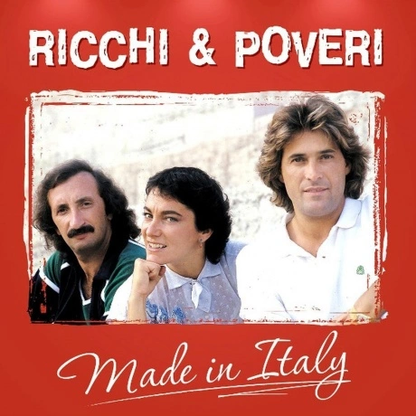 Ricchi & Poveri - MADE IN ITALY (4640004137980) виниловая пласти...