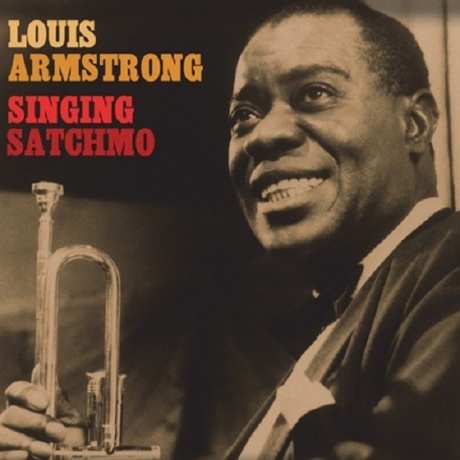 Louis Armstrong - Singing Satchmo (5711053020765) виниловая пластинка - фото 1