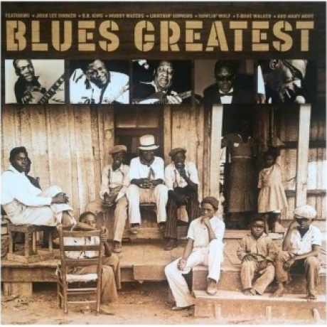Various Artists - Blues Greatest (5711053020994) виниловая пластинка - фото 1