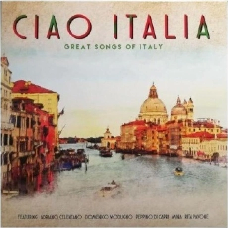 Various Artists - Ciao Italia (5711053020987) виниловая пластинк...