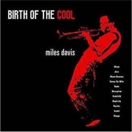 Miles Davis - Birth Of The Cool (9003829977004) виниловая пластинка - фото 1