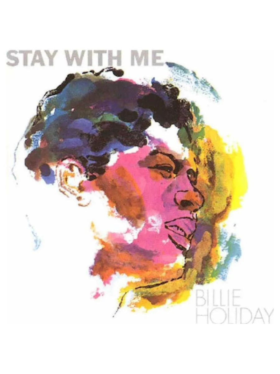 Billie Holiday - Stay With Me (9120005653399) виниловая пластинка