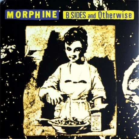 Morphine - B-Sides And Otherwise (Yellow & Black) (0603497822294...