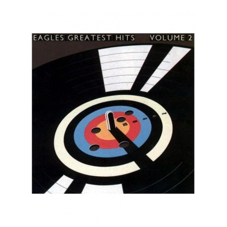 Eagles - Greatest Hits Vol.2 (81227934002) виниловая пластинка - фото 1