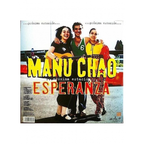 Manu Chao - Proxima Estacion Esperanza (5060281616074) виниловая пластинка - фото 2