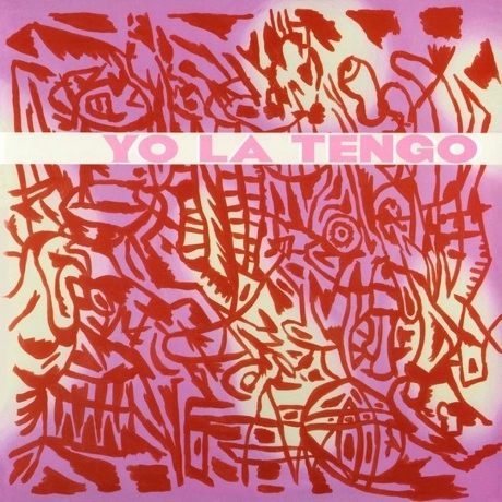 Yo La Tengo - I Am Not Afraid Of You And I Will Beat Your Ass (0...