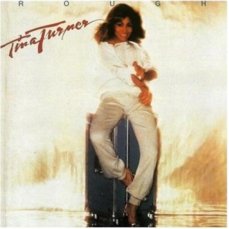 Tina Turner - Rough (5054197929366) виниловая пластинка - фото 1