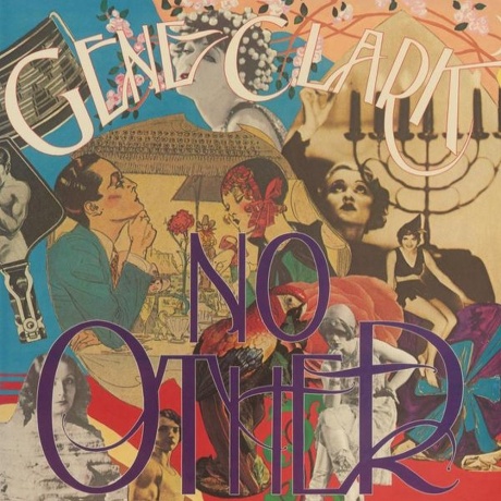 Gene Clark - No Other (0191400007017) виниловая пластинка - фото 1