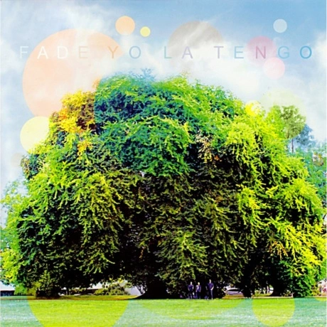 Yo La Tengo - Fade (0744861099413) виниловая пластинка