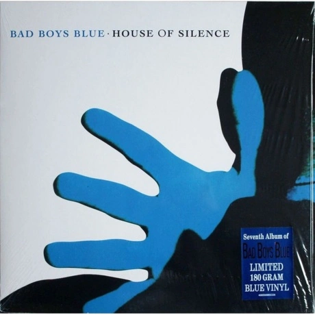Bad Boys Blue - House Of Silence (7Th) (Blue) (4680068802226) ви...