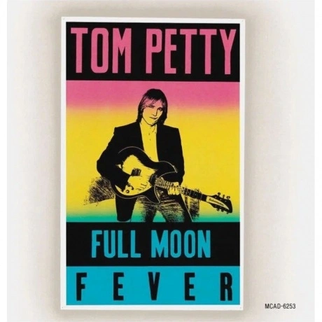 Tom Petty - Full Moon Fever (0602547658593) виниловая пластинка