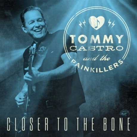 Tommy Castro And The Painkillers – Closer To The Bone (001455150...