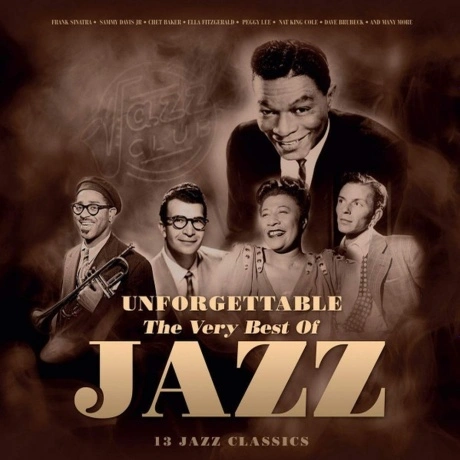 Unforgettable - The Very Best Of Jazz (5711053020956) виниловая ...