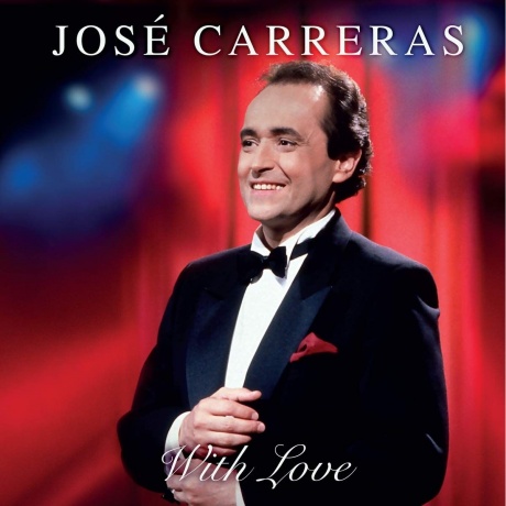 Jose Carreras - With Love (5711053021069) виниловая пластинка - фото 1