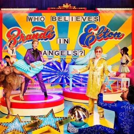 Elton John & Brandi Carlile - Who Believes In Angels? (Pink Spir...