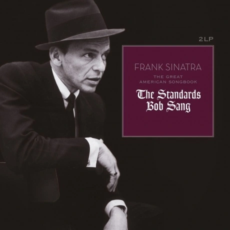 Frank Sinatra - Great American Songbook: The Standards Bob Sang ...
