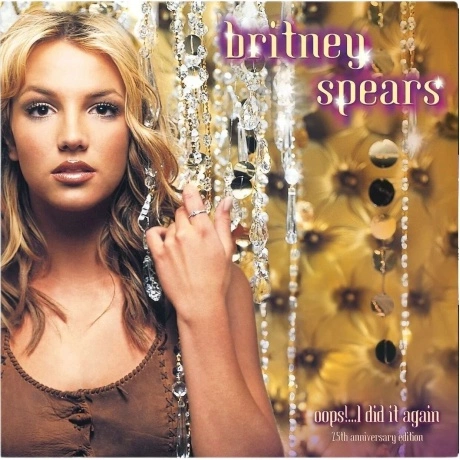 Britney Spears	- Oops I Did It Again (deluxe) (0198028305716) ви...