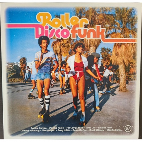 Various Artists - Roller Disco Funk (3596974815469) виниловая пластинка - фото 1
