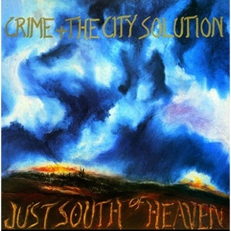 Crime & The City Solution - Just South Of Heaven (coloured) (540...