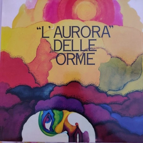 Le Orme - L'Aurora" Delle Orme (8016158303049) виниловая пластин...
