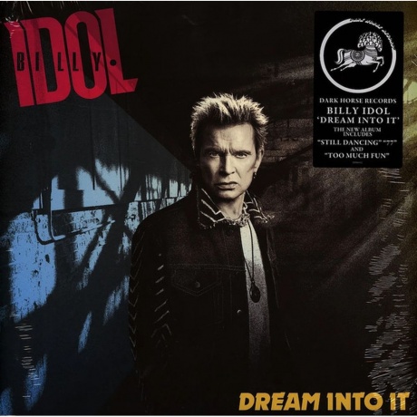 Billy Idol - Dream Into It (4099964145342) виниловая пластинка - фото 1