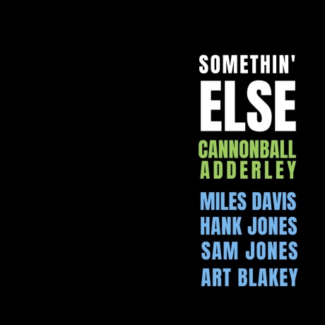 Cannonball Adderley &amp; Miles Davis - Somethin’ Else (9003829978445) виниловая пластинка - фото 1