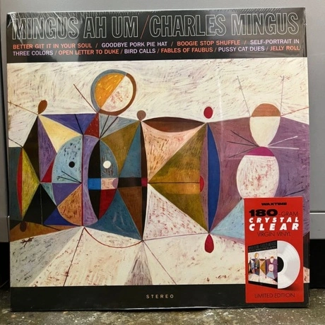Charles Mingus - Mingus Ah Um (Clear) (8435723701736) виниловая ...