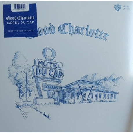 Good Charlotte - Motel Du Cap  (0075678598357) виниловая пластин...