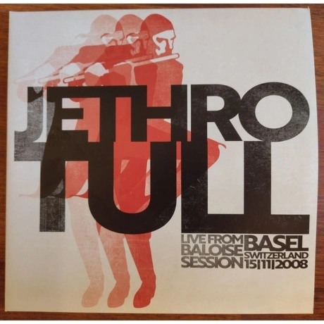 Jethro Tull - Live From Baloise Session, Switzerland, 15.11.2008...