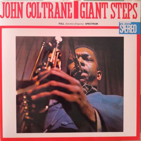 John Coltrane - Giant Steps (9120005654808) виниловая пластинка - фото 1