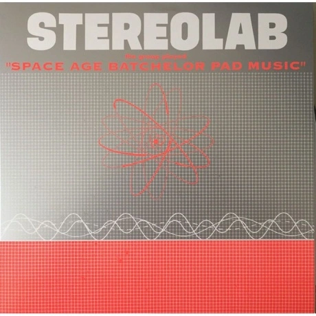 Stereolab - Space Age Bachelor Pad Music (coloured) (06449180019...