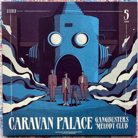 Caravan Palace - Gangbusters Melody Club (coloured) (0813615016430) виниловая пластинка - фото 1