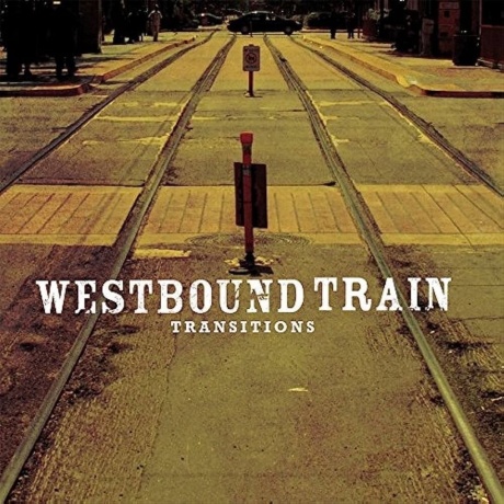 Westbound Train - Transitions (0711574935710) виниловая пластинка - фото 1