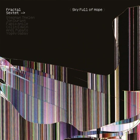 Fractal Sextet - Sky Full Of Hope (coloured) (5060197762353) вин...