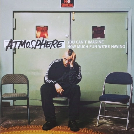 Atmosphere - You Can't Imagine How Much Fun We're Having (082625...