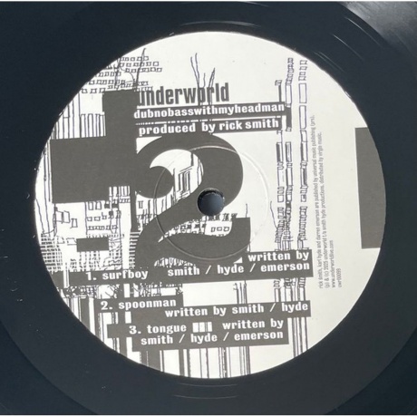 Underworld - Dubnobasswithmyheadman (0044003442511) виниловая пластинка - фото 5