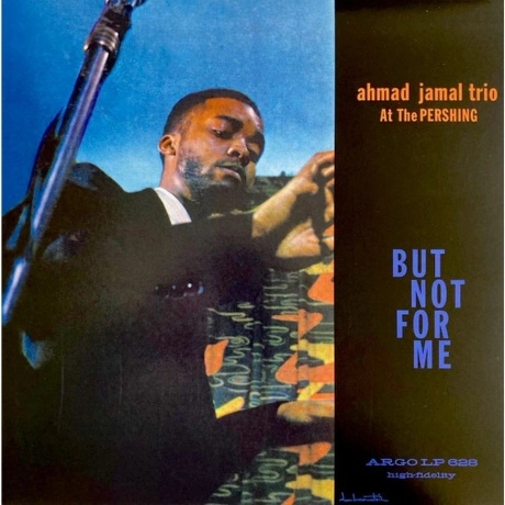 Ahmad Jamal - At The Pershing: But Not For Me (Analogue) (075308...