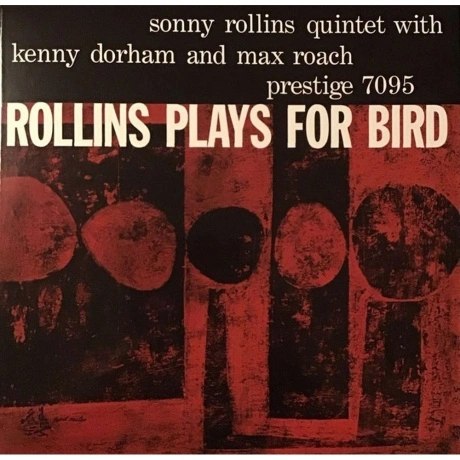 Sonny Rollins - Rollins Plays For Bird (Analogue) (0753088709517...