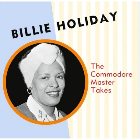 Billie Holiday - The Commodore Master Takes (0600753999363) вини...