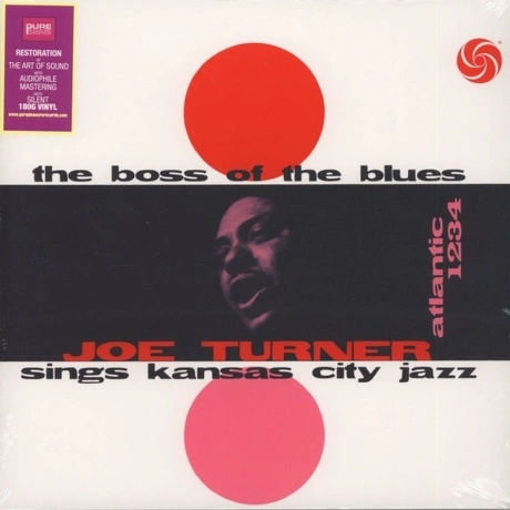 Big Joe Turner - The Boss Of The Blues Sings Kansas City Jazz (A...