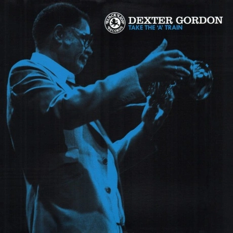 Dexter Gordon - Take The A Train (0711574708512) виниловая пласт...