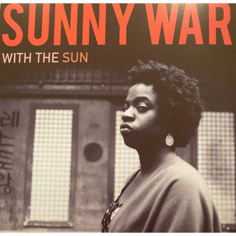 Sunny War - With The Sun (coloured) (0711574900763) виниловая пластинка - фото 1