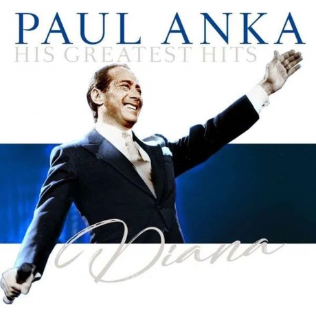 Paul Anka - Diana: His Greatest Hits (0194111002111) виниловая пластинка - фото 1